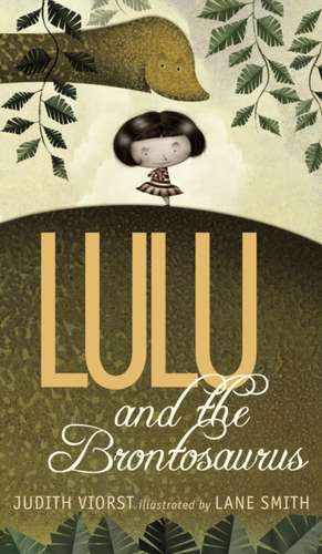 Lulu and the Brontosaurus de Judith Viorst