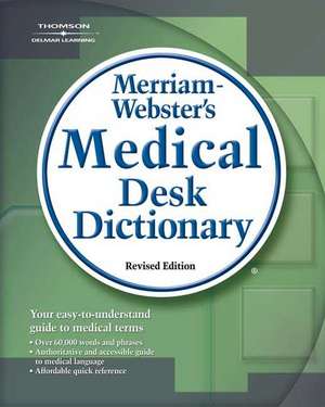 Merriam-Webster's Medical Desk Dictionary de Merriam-Webster