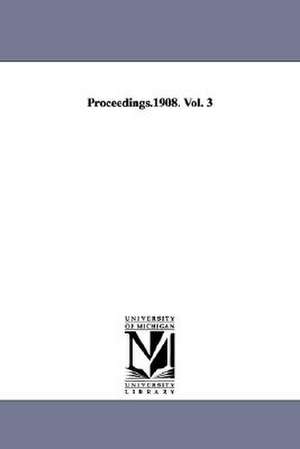 Proceedings.1908. Vol. 3 de International Congress of Mathematicians