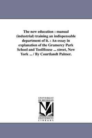 The New Education de Courtlandt Palmer