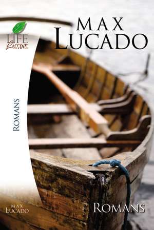 Romans de Max Lucado