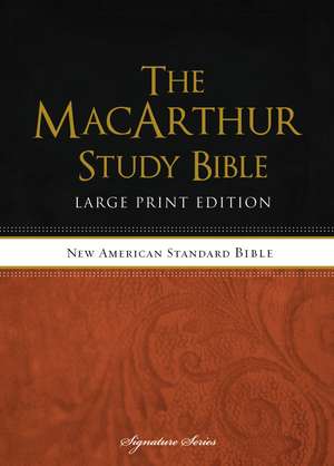 The NASB, MacArthur Study Bible, Large Print, Hardcover: Holy Bible, New American Standard Bible de Thomas Nelson