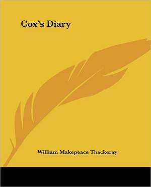 Thackeray, W: Cox's Diary