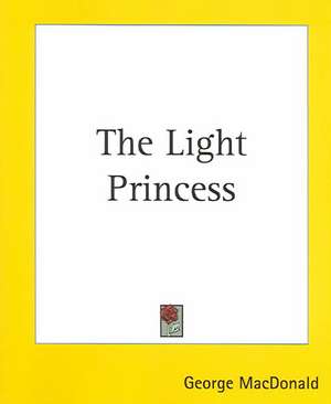 The Light Princess de George Macdonald
