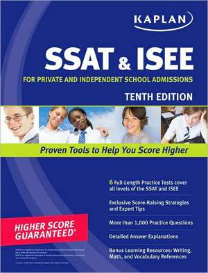 Kaplan SSAT & ISEE: For Private and Independent School Admissions de Kaplan