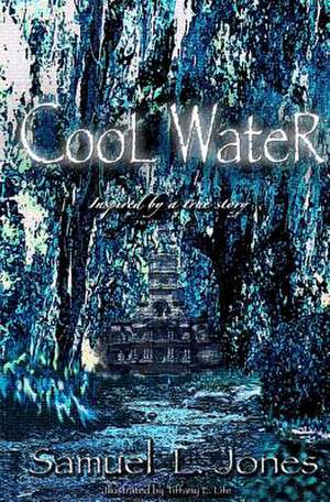 Cool Water: Art by Jimmie Banks de Samuel L. Jones