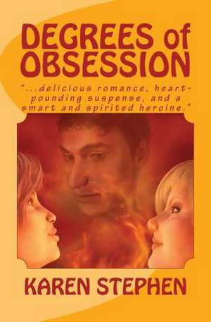 Degrees of Obsession: The Ansoffian Approach de Karen Stephen