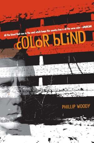 Color Blind de Phillip Woody
