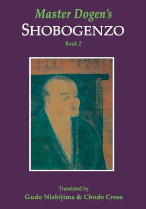 Master Dogen's Shobogenzo, Book 2: A Tale of Urban Horror de Gudo Nishijima