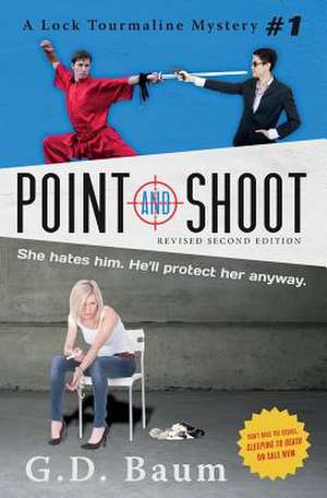 Point and Shoot de G. D. Baum