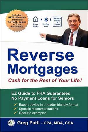 Reverse Mortgages: Made in America by Americans de Greg Patti