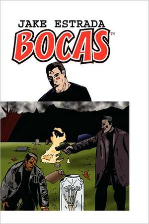 Bocas: A Buck Wood's Novel de Jake Estrada