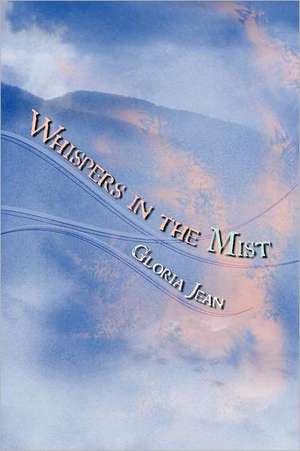 Whispers in the Mist: Caren Boogerton Series de Gloria Jean Stike-Joines