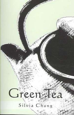 Green Tea de Silvia Chung