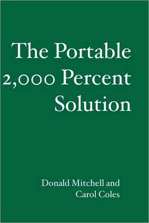 The Portable 2,000 Percent Solution: Everyone Can Listen to God de Donald Mitchell