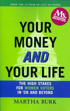 Burk, M: YOUR MONEY & YOUR LIFE