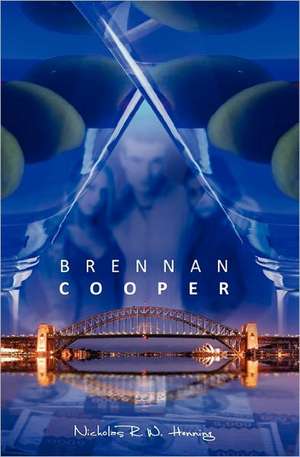 Brennan Cooper: And Other Tales de Nicholas Henning