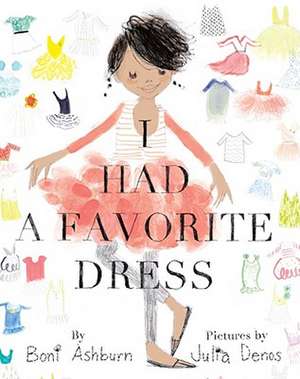 I Had a Favorite Dress de Boni Ashburn