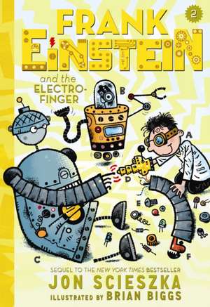 Frank Einstein and the Electro-Finger de Jon Scieszka