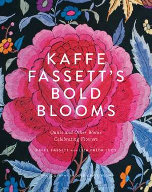 Kaffe Fassett's Bold Blooms de Kaffe Fassett