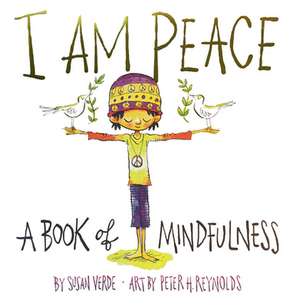 I Am Peace de Susan Verde