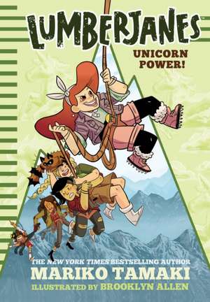 Lumberjanes: Unicorn Power! (Lumberjanes #1) de Mariko Tamaki