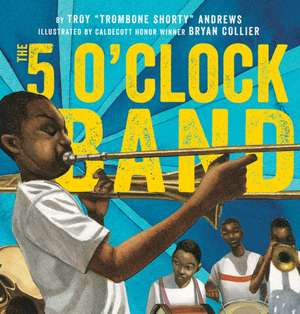 The 5 O'Clock Band de Troy Andrews