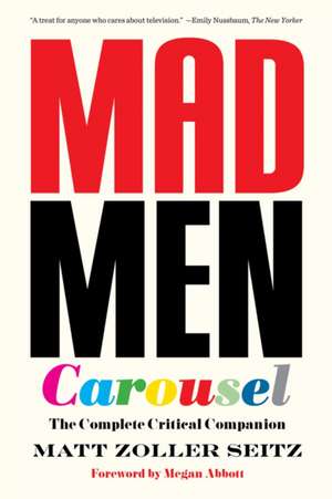 Mad Men Carousel (Paperback Edition) de Matt Zoller Seitz