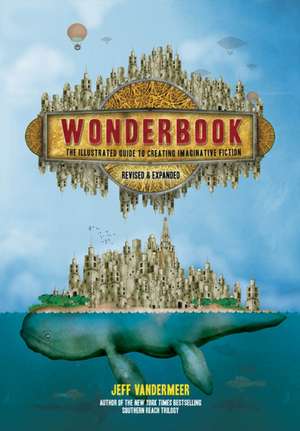 Wonderbook de Jeff VanderMeer