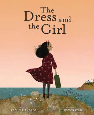 The Dress and the Girl de Camille Andros