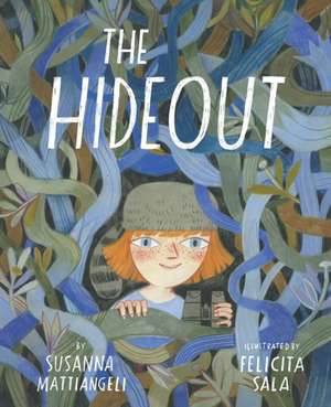 The Hideout de Susanna Mattiangeli