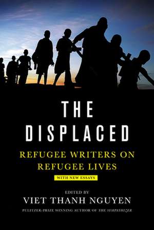 The Displaced de Viet Thanh Nguyen