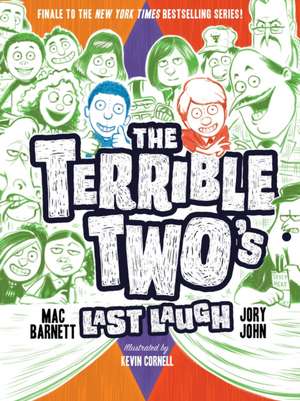 The Terrible Two's Last Laugh de Jory John