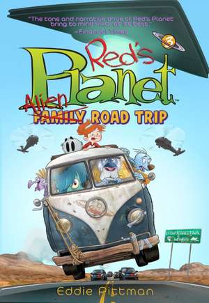 Alien Family Road Trip (Red's Planet Book 3) de Eddie Pittman