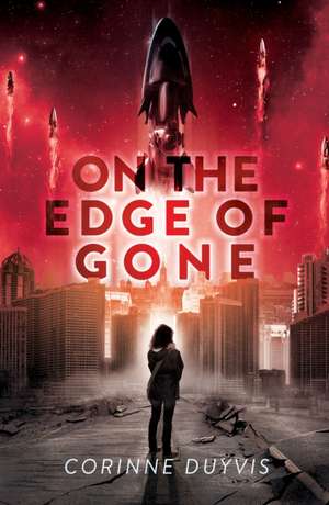 On the Edge of Gone de Corinne Duyvis