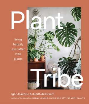 Plant Tribe de Igor Josifovic