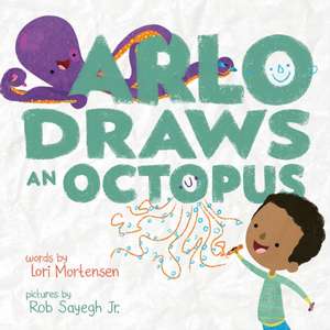 Arlo Draws an Octopus de Lori Mortensen