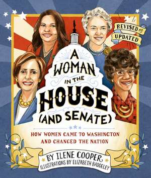 Woman in the House (and Senate) (Revised and Updated) de Ilene Cooper