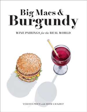 Big Macs & Burgundy de Vanessa Price