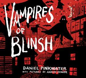 Vampires of Blinsh de Daniel Pinkwater