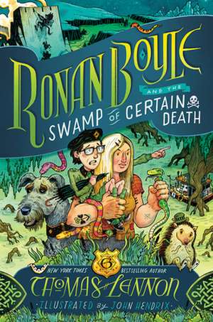 Ronan Boyle and the Swamp of Certain Death (Ronan Boyle #2) de Thomas Lennon