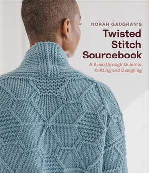 Norah Gaughan's Twisted Stitch Sourcebook de Norah Gaughan