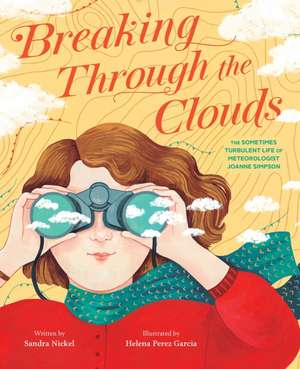 Breaking Through the Clouds de Sandra Nickel