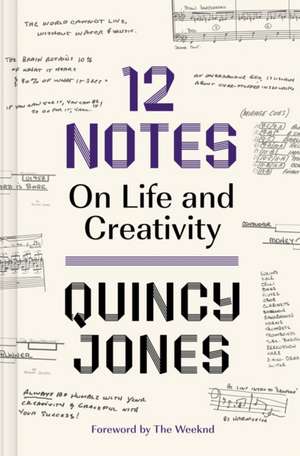 12 Notes: On Life and Creativity de Quincy Jones