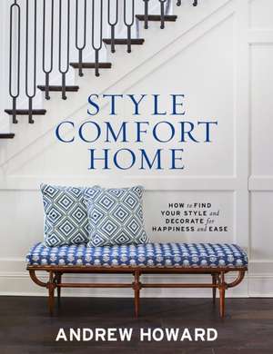 Style Comfort Home de Andrew Howard