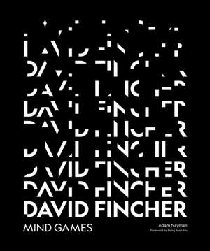 David Fincher de Adam Nayman