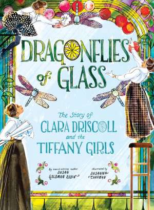 Dragonflies of Glass de Susan Goldman Rubin