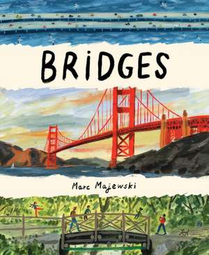 Bridges de Marc Majewski