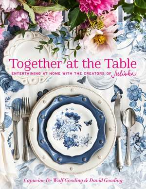 Together at the Table de Capucine de Wulf Gooding