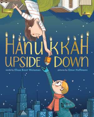 Hanukkah Upside Down de Elissa Brent Weissman